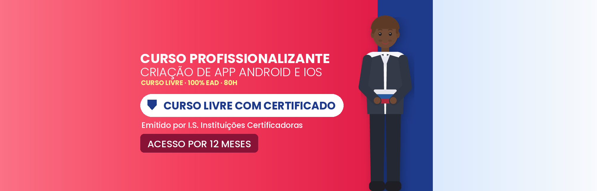 Capa do curso Curso Profissionalizante de Criação de App Android e iOS EAD