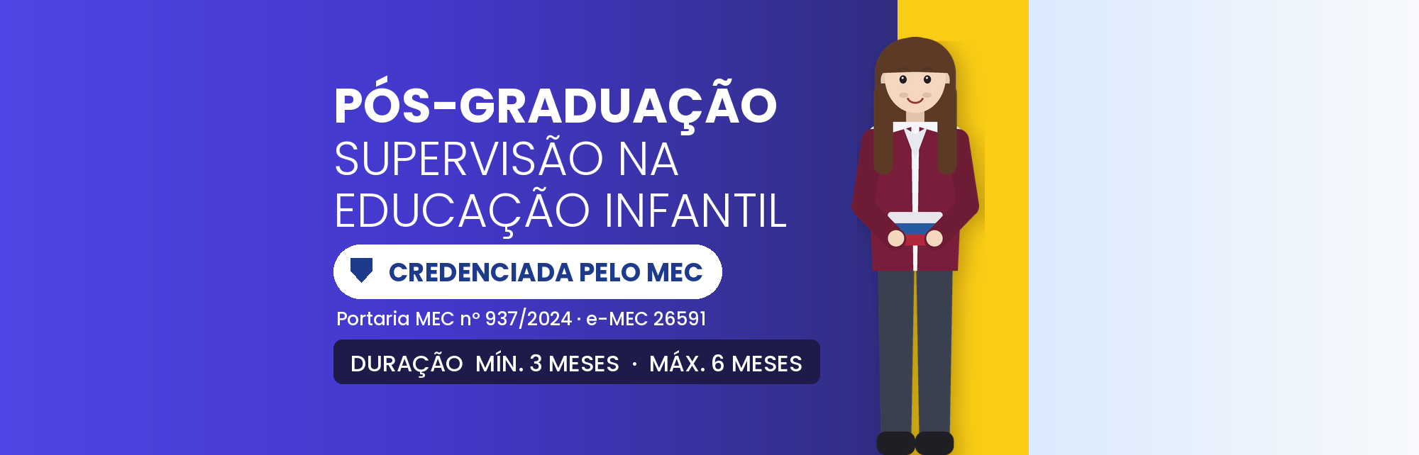 Pós em Supervisão na Ed. Infantil EAD: 360h em 3 a 6 Meses