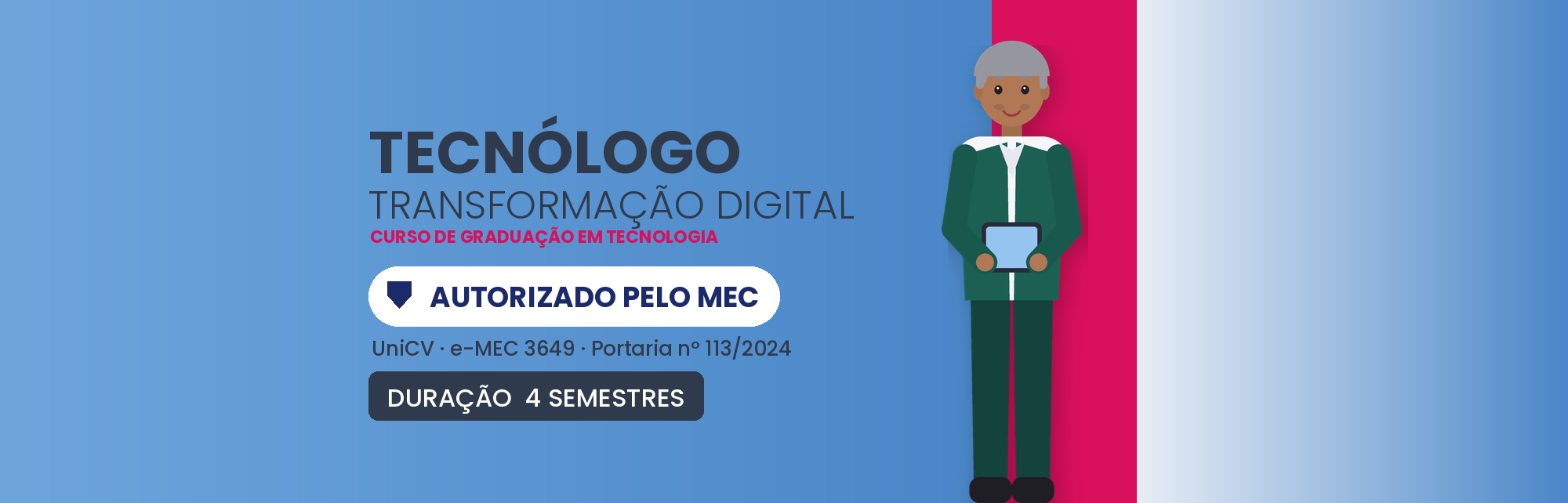 Tecnólogo em Transformação Digital EAD: Curso Superior