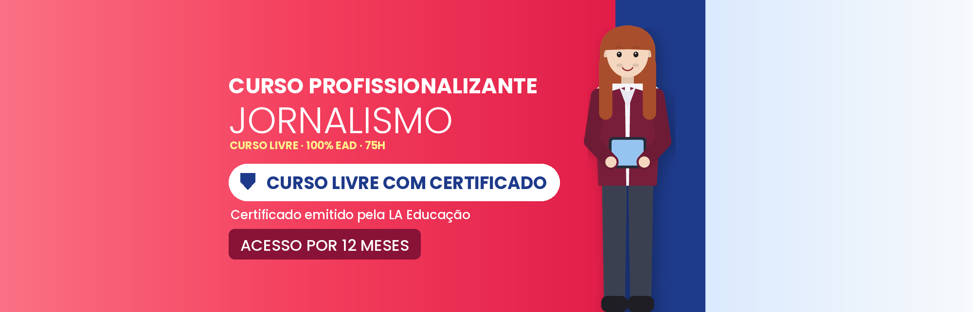 Curso Profissionalizante de Jornalismo EAD com Certificado