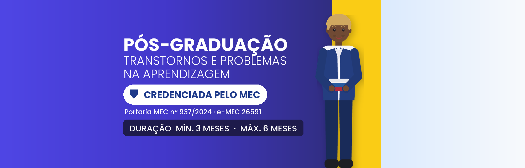 Pós em Transtornos e Problemas na Aprendizagem: 360h