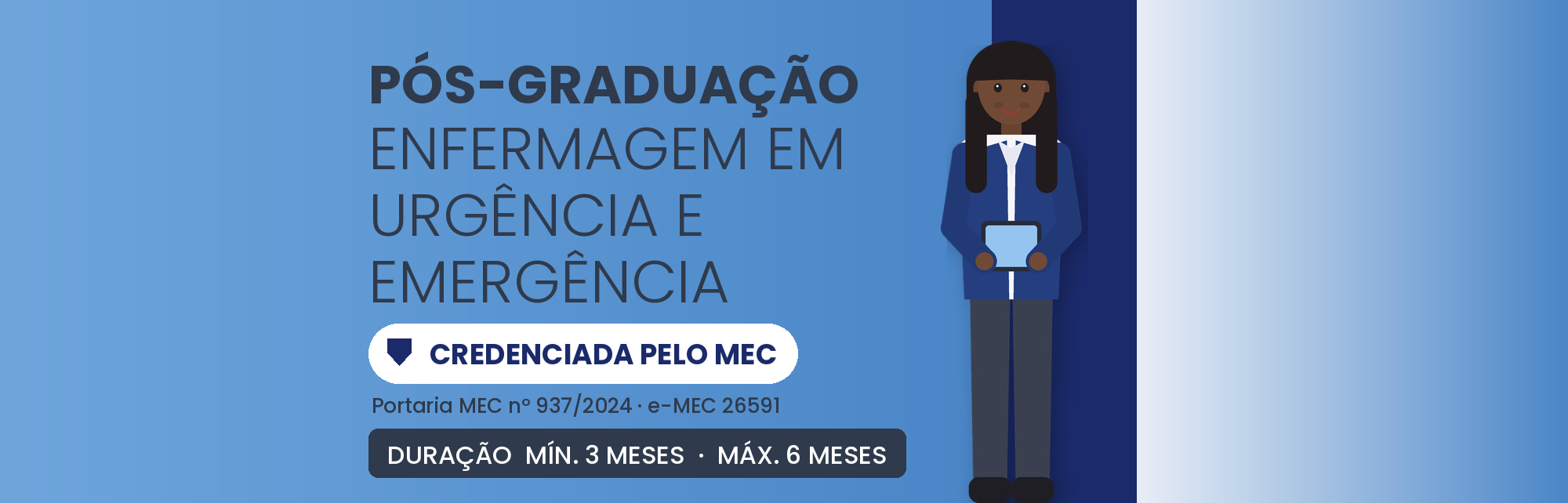 Pós em Enfermagem de Urgência e Emergência EAD: 420h