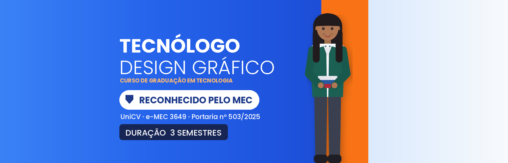 Tecnólogo em Design Gráfico EAD: Reconhecido pelo MEC