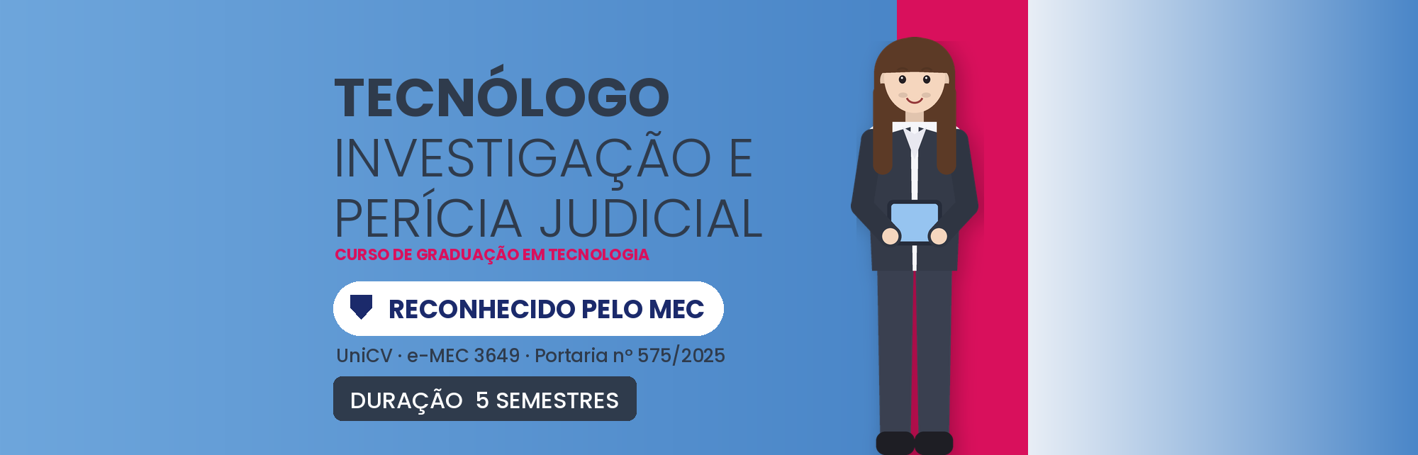 Tecnólogo em Investigação e Perícia Judicial EAD | MEC