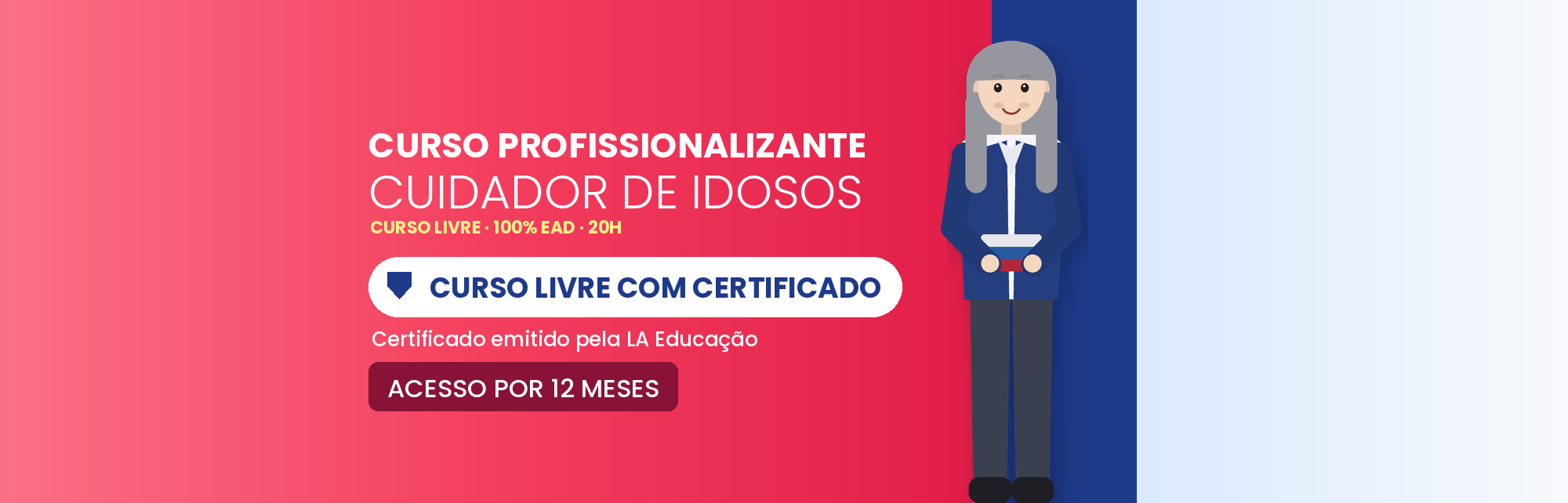 Curso Profissionalizante de Cuidador de Idosos EAD
