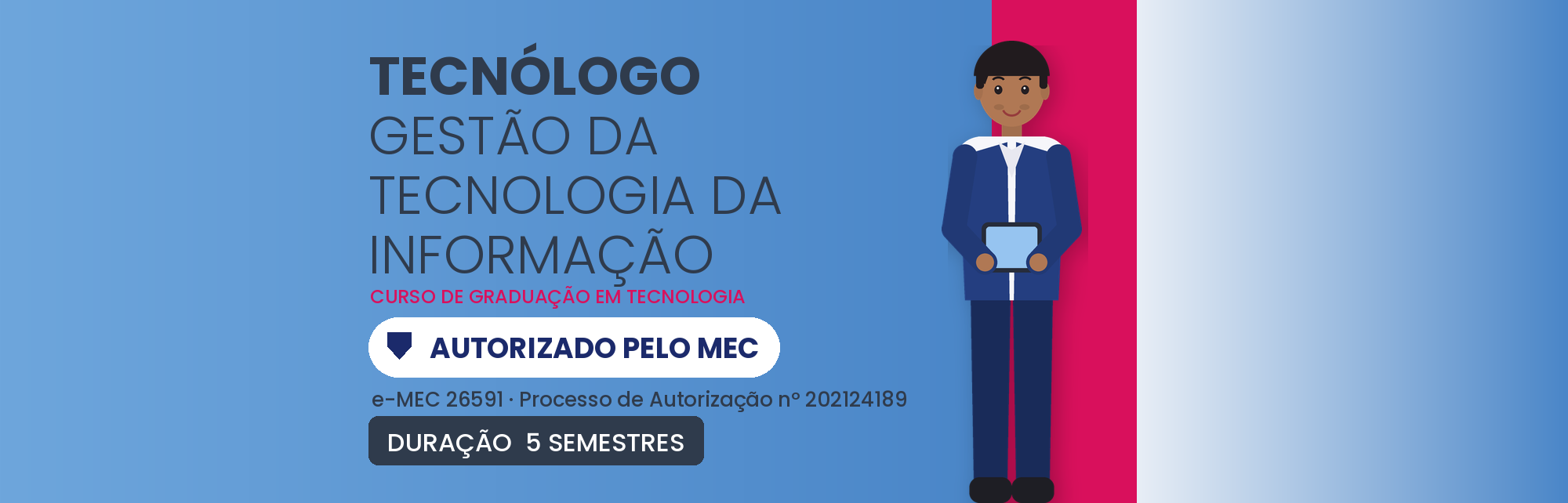 Tecnólogo em Gestão da Tecnologia da Informação EAD