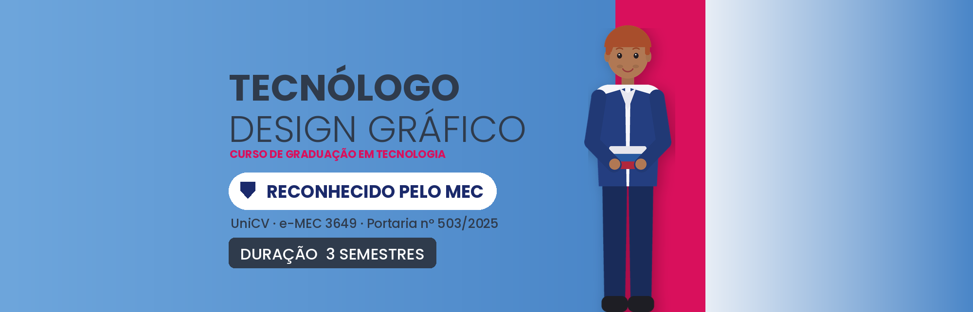 Tecnólogo em Design Gráfico EAD: Reconhecido pelo MEC