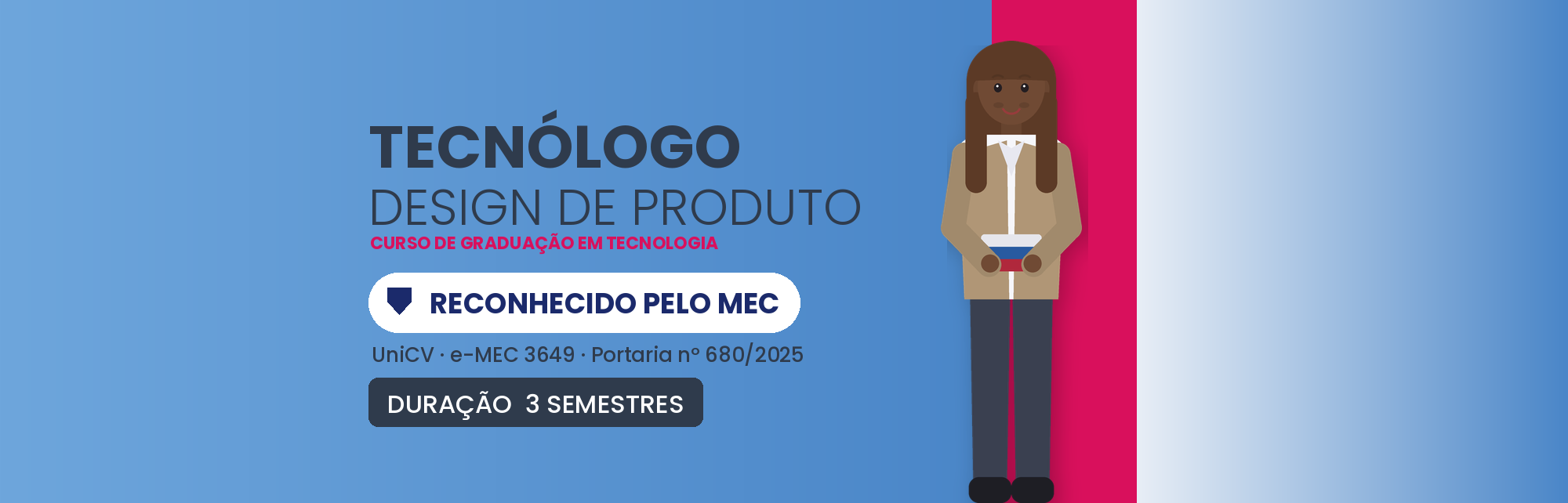 Tecnólogo em Design de Produto EAD: Reconhecido pelo MEC