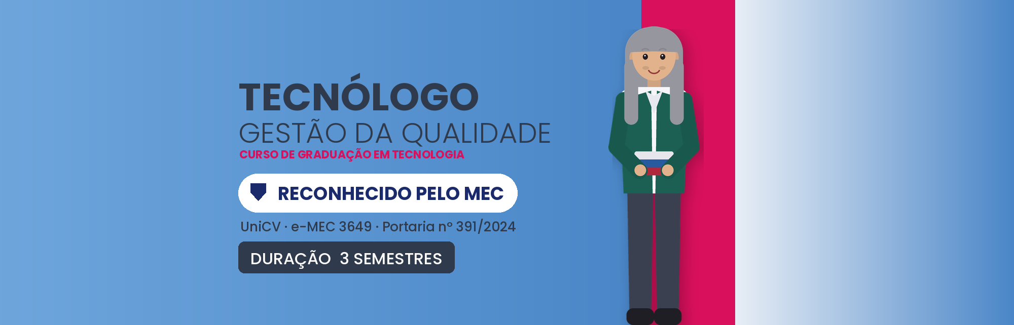 Tecnólogo em Gestão da Qualidade EAD: Reconhecido pelo MEC