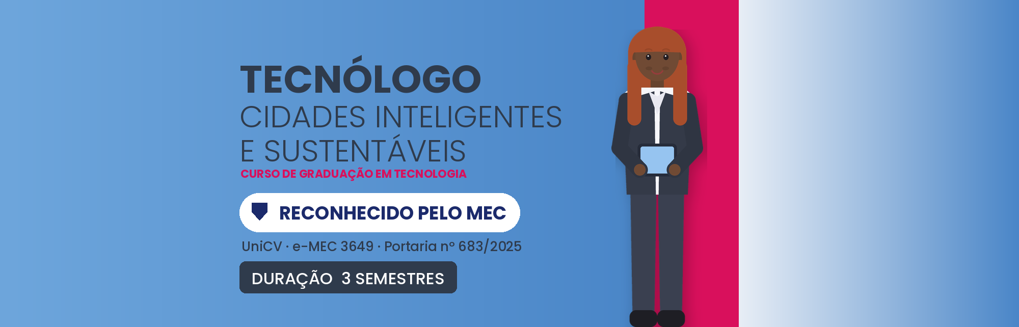 Tecnólogo em Cidades Inteligentes e Sustentáveis EAD