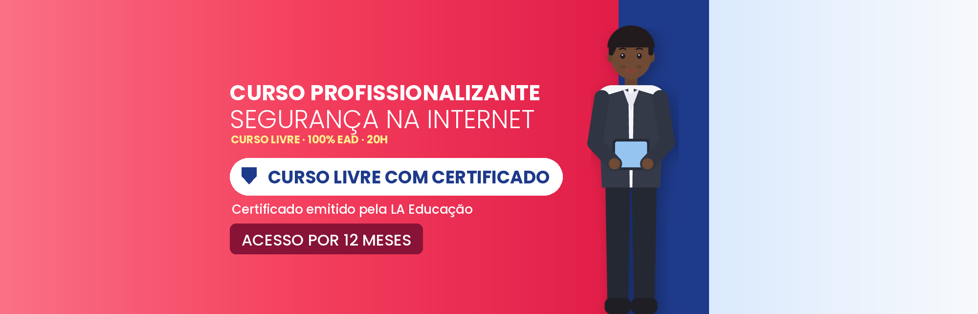 Curso Profissionalizante de Segurança na Internet EAD