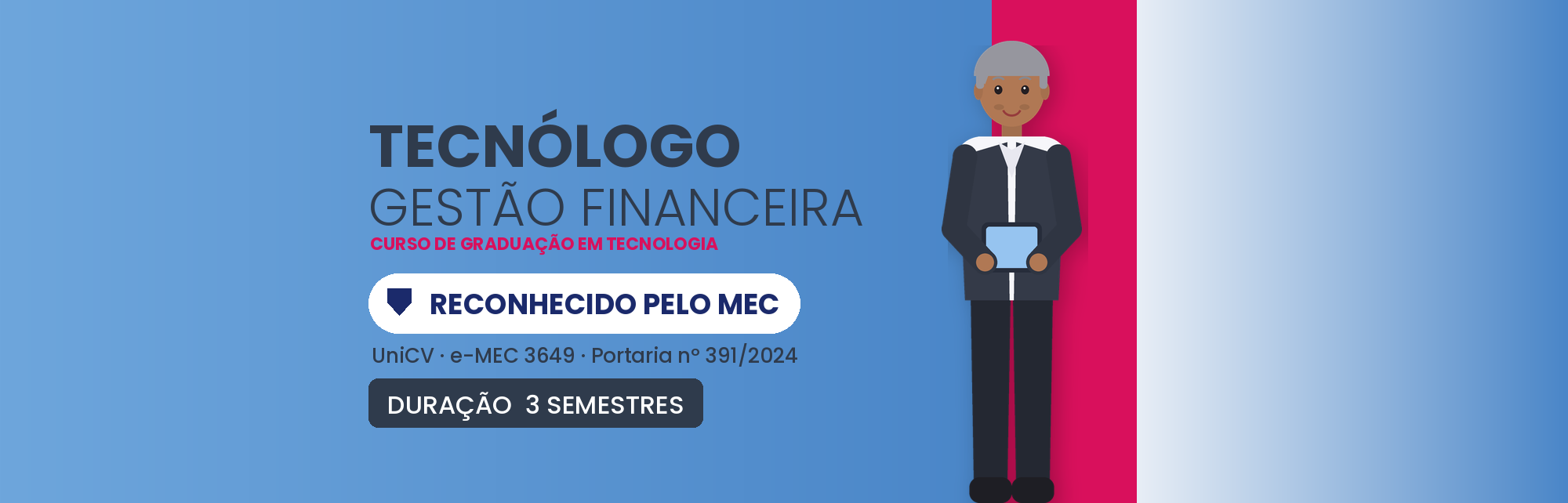 Tecnólogo em Gestão Financeira EAD: Reconhecido pelo MEC