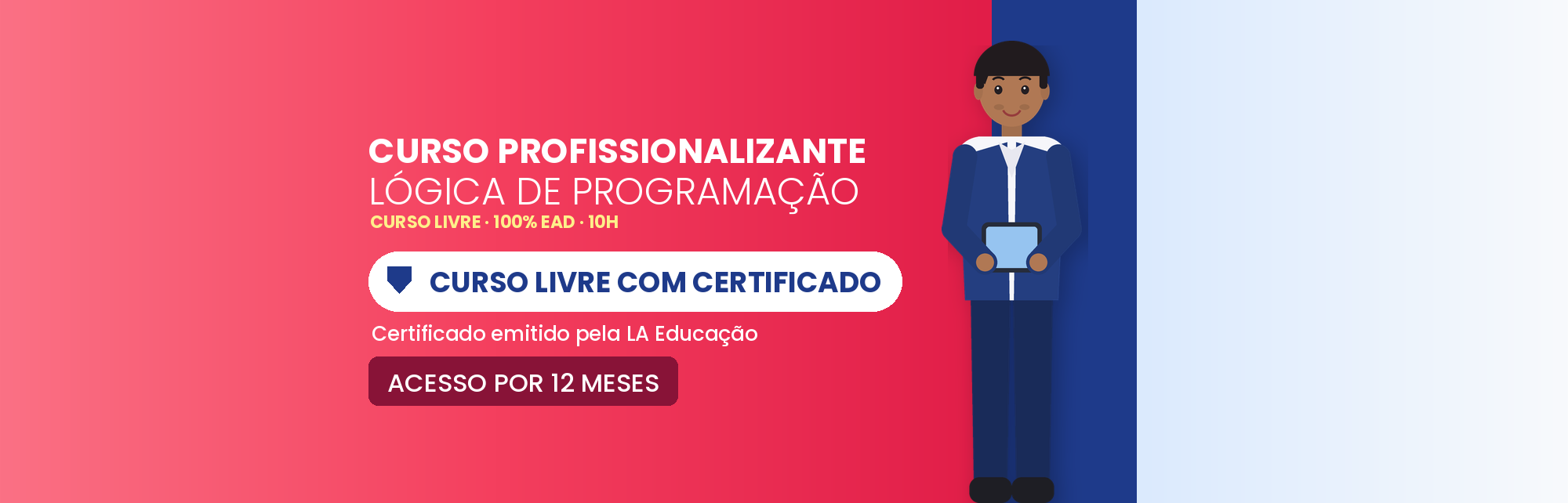 Curso Profissionalizante de Lógica de Programação EAD