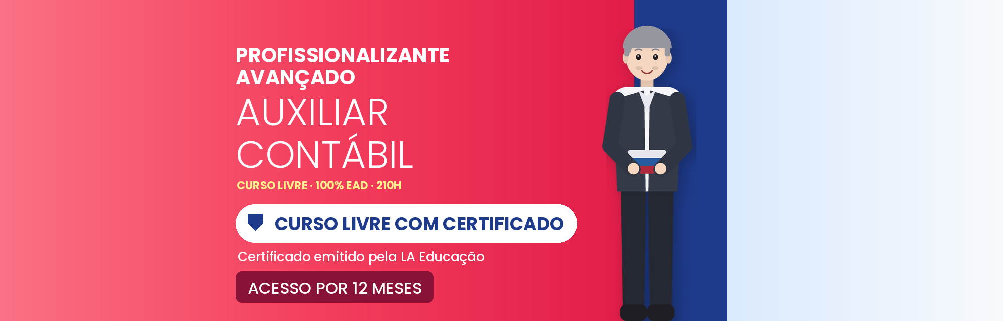 Curso Profissionalizante Avançado em Auxiliar Contábil EAD