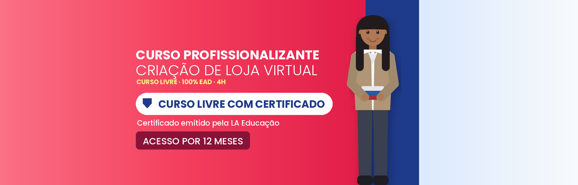Curso Profissionalizante de Criação de Loja Virtual EAD