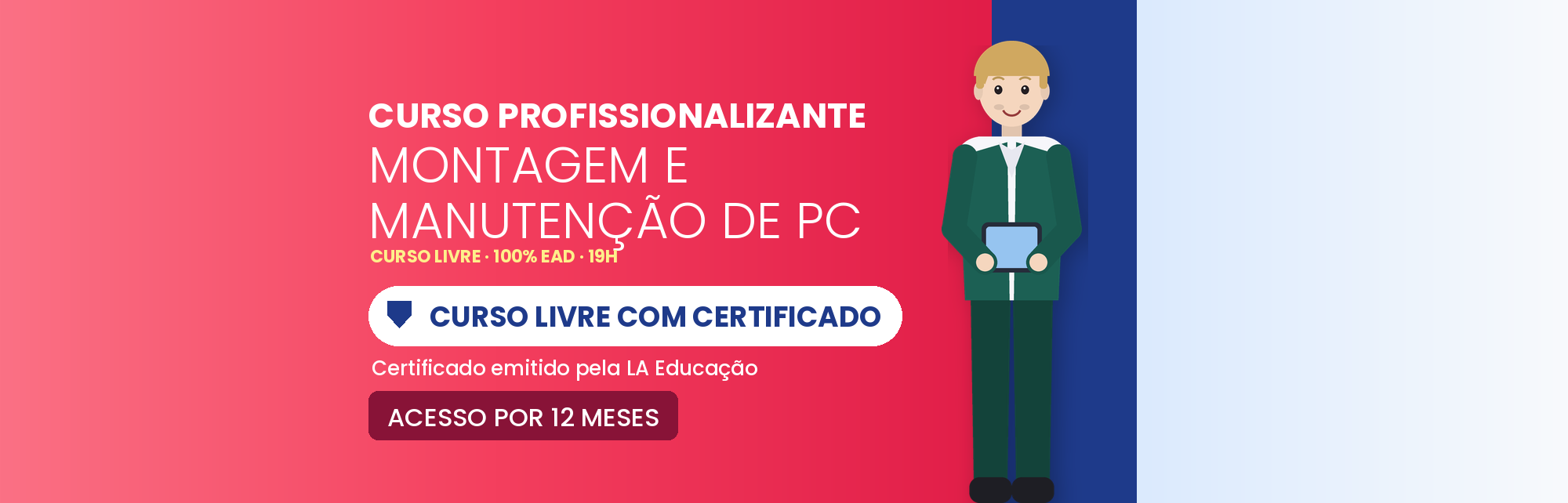 Curso Profissionalizante de Montagem e Manutenção de PC EAD
