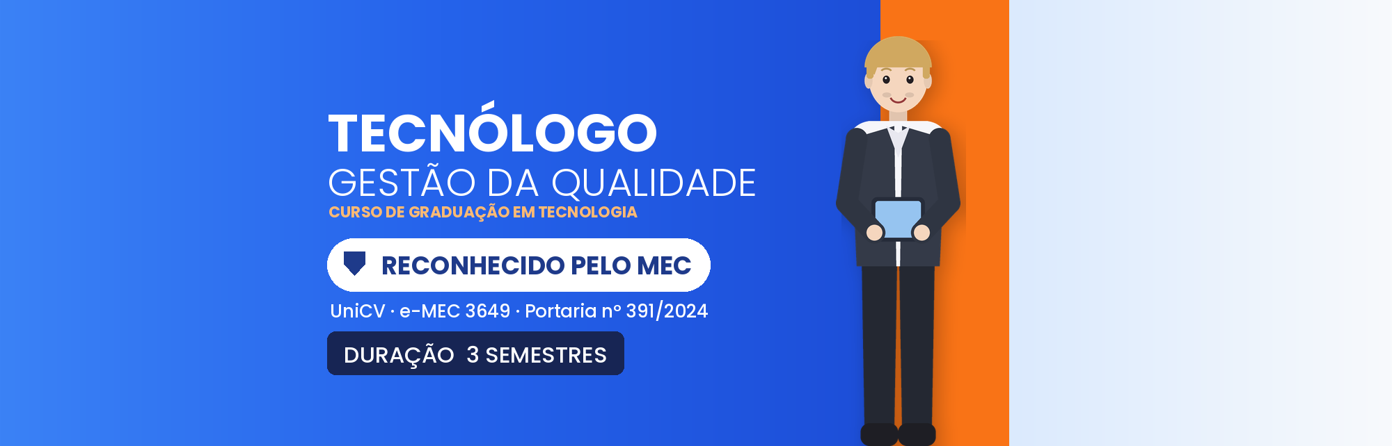 Tecnólogo em Gestão da Qualidade EAD: Reconhecido pelo MEC