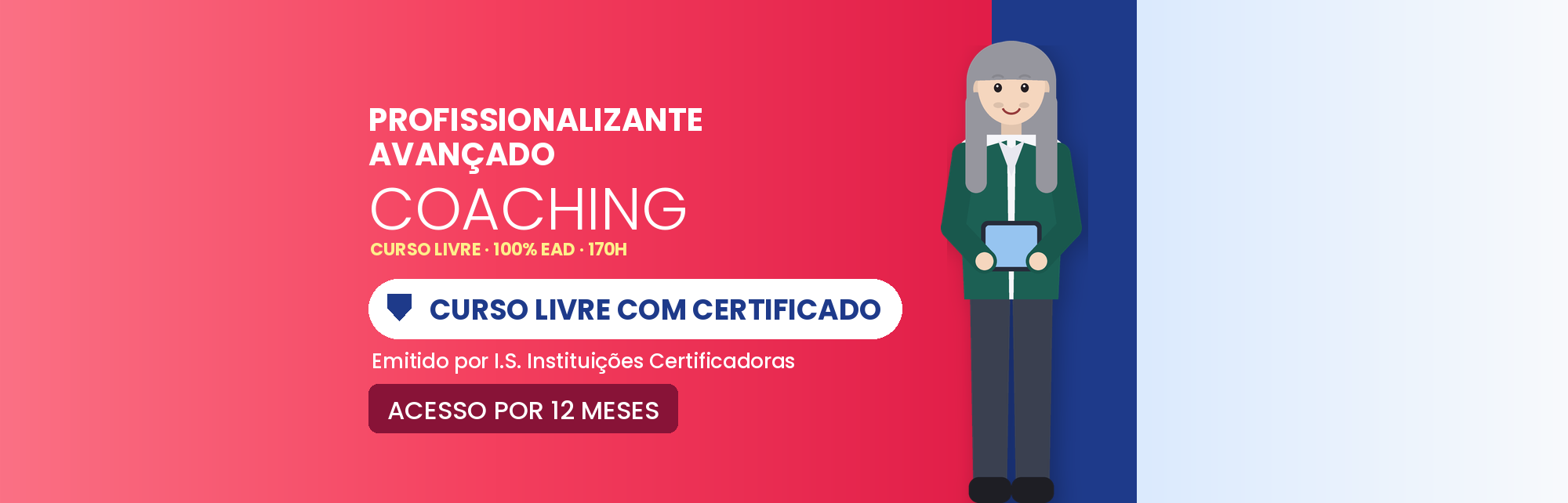 Curso Profissionalizante Avançado em Coaching EAD: 170h