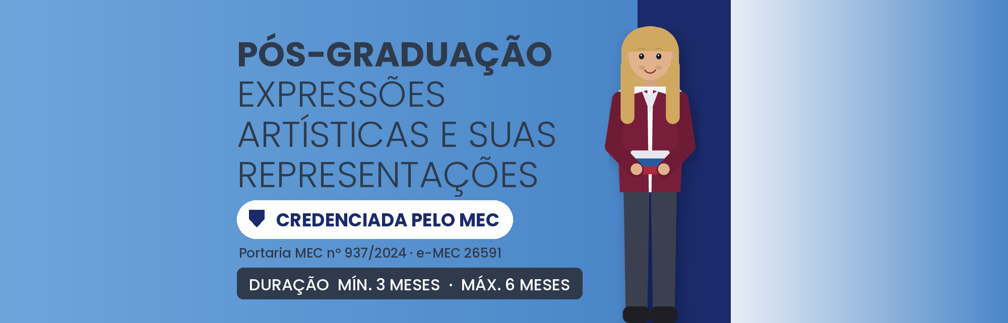 Pós em Expressões Artísticas e Representações: 450h