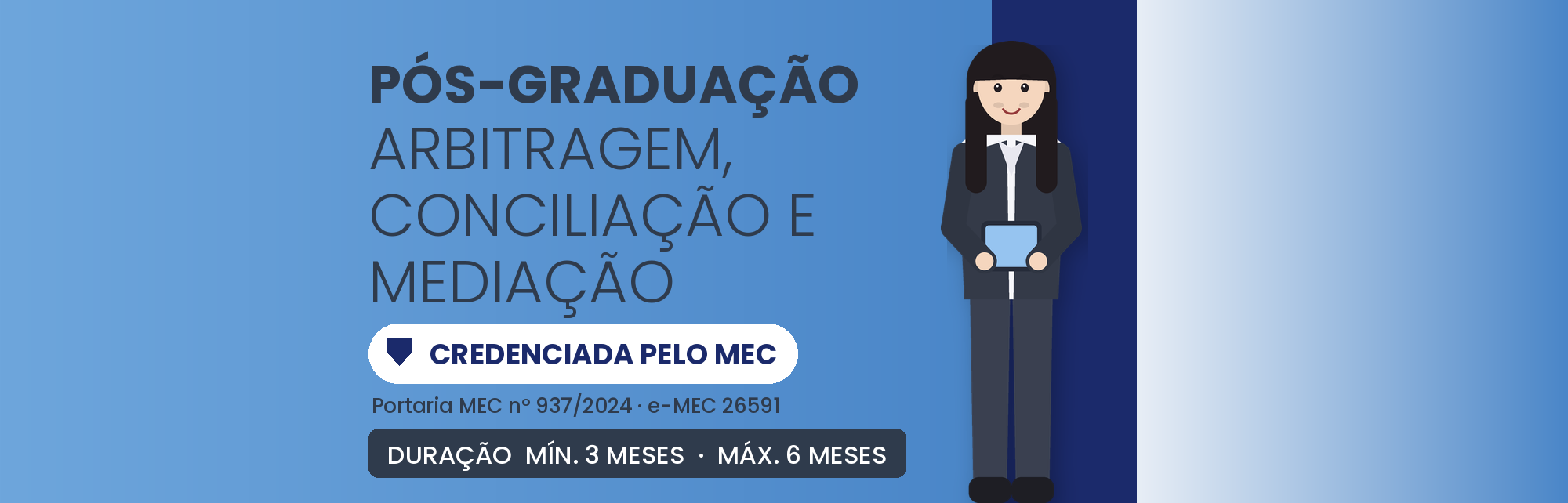 MBA EAD em Arbitragem, Conciliação e Mediação: 570h