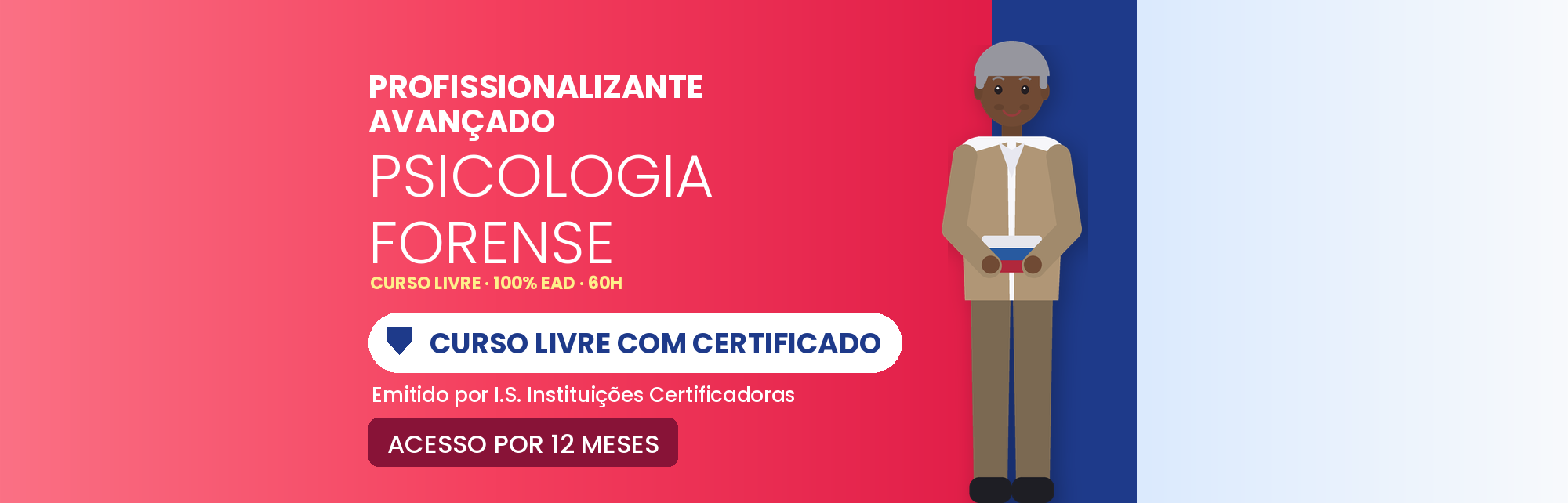 Capa do curso Curso Profissionalizante Avançado em Psicologia Forense EAD