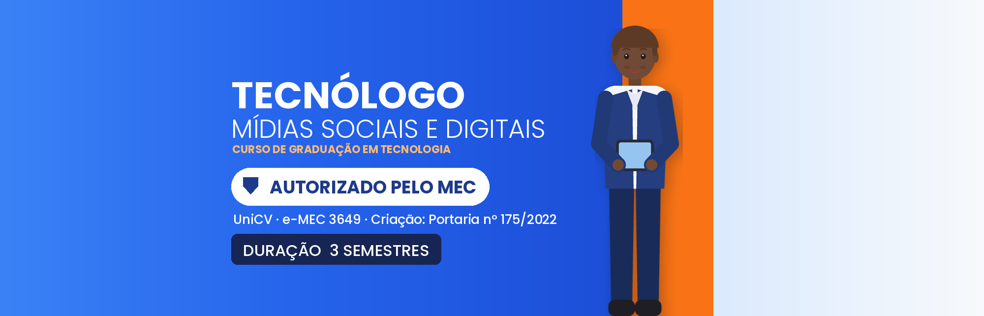 Tecnólogo em Mídias Sociais e Digitais EAD: Curso MEC
