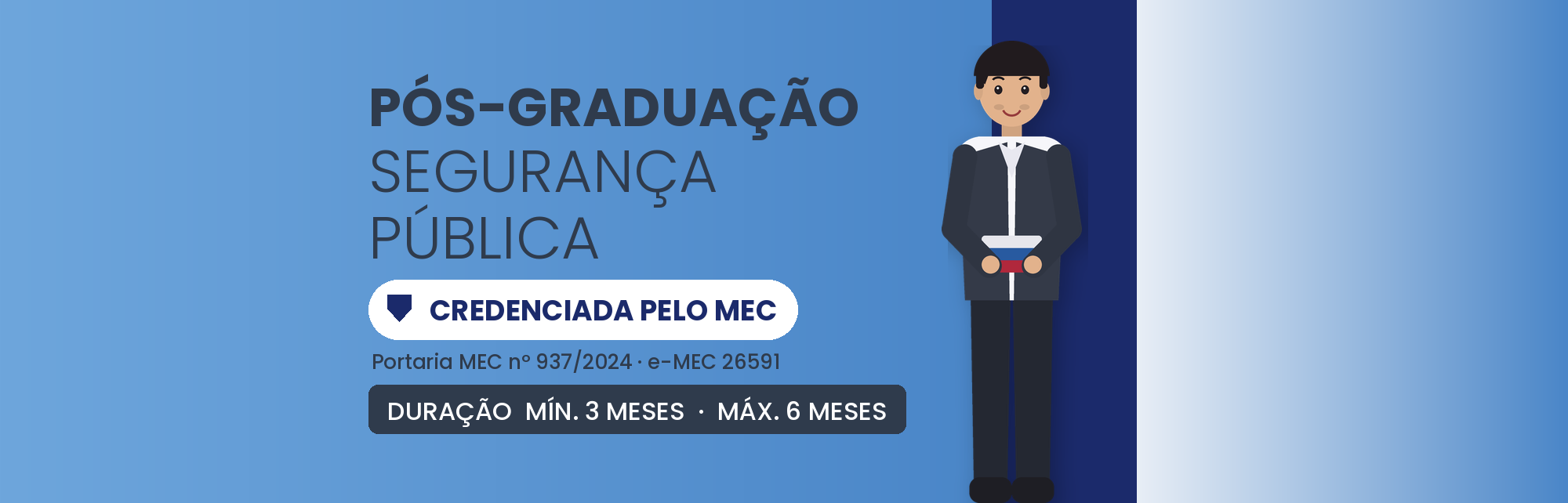Pós-Graduação em Segurança Pública EAD: 570h em 6 Meses