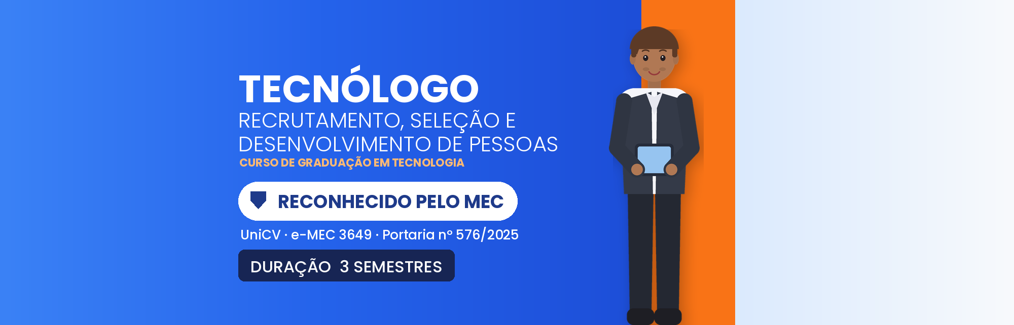 Tecnólogo em Recrutamento, Seleção e Desenv. de Pessoas EAD