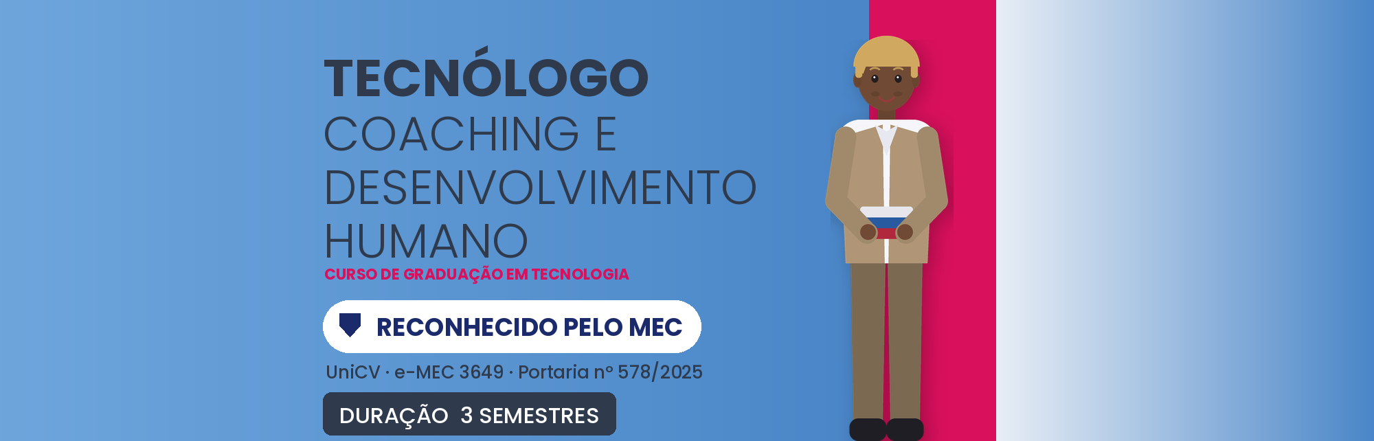 Tecnólogo em Coaching e Desenvolvimento Humano EAD