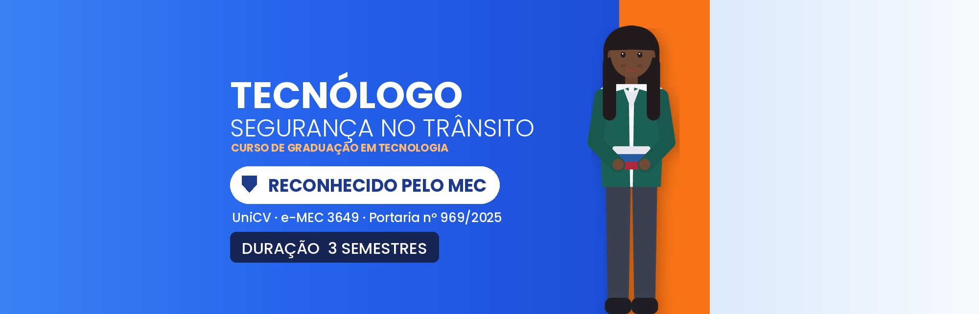 Tecnólogo em Segurança no Trânsito EAD: Reconhecido pelo MEC