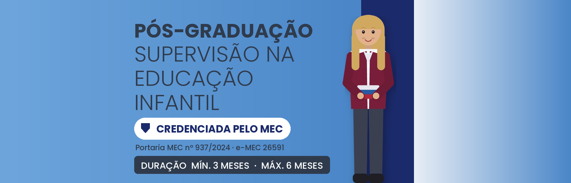 Pós em Supervisão na Ed. Infantil EAD: 360h em 3 a 6 Meses