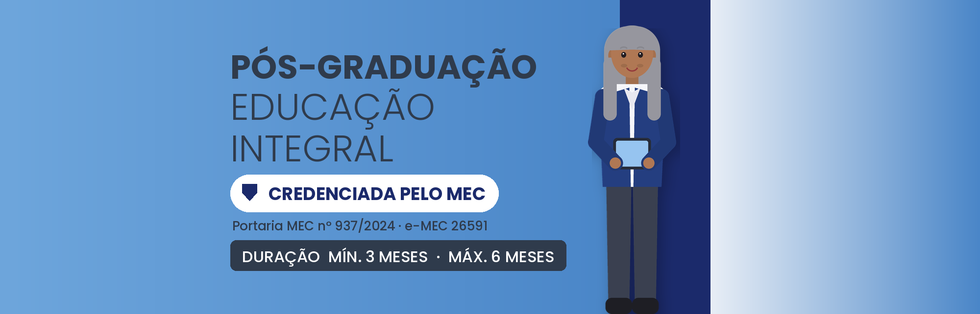 Pós-Graduação em Educação Integral EAD: 360h em 3 a 6 Meses