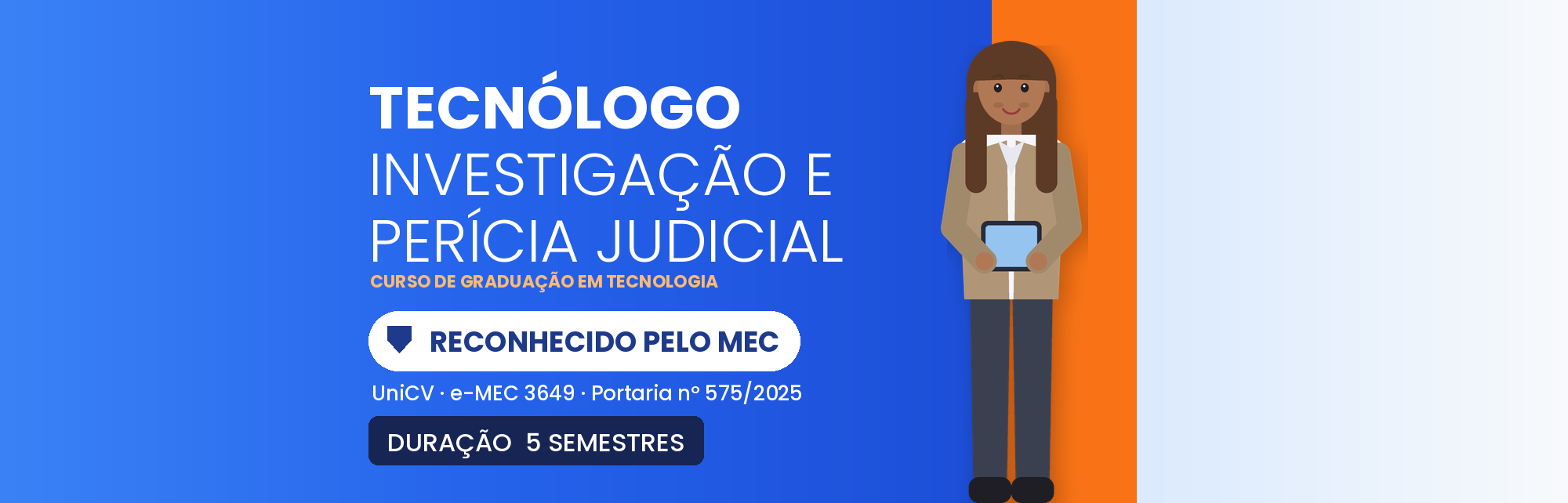 Tecnólogo em Investigação e Perícia Judicial EAD | MEC