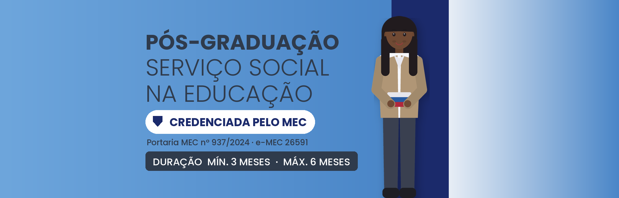 Pós em Serviço Social na Educação EAD: 360h em 3 a 6 Meses