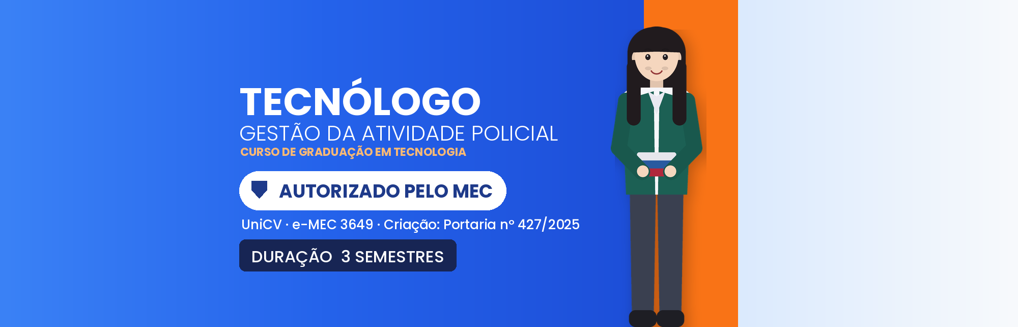 Tecnólogo em Gestão da Atividade Policial EAD: Curso MEC