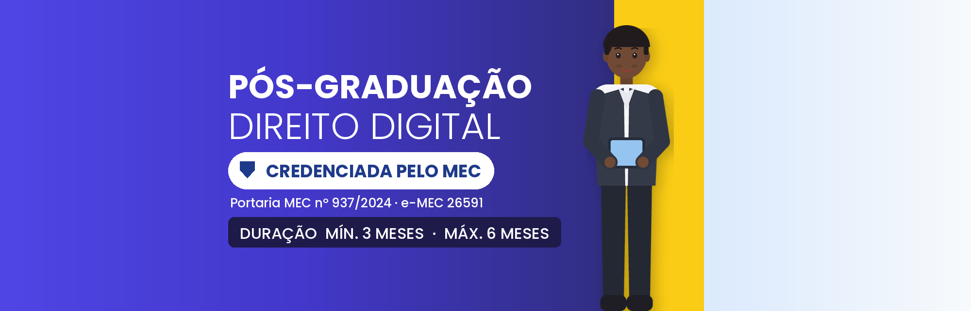 Pós-Graduação em Direito Digital EAD: 420h em 3 a 6 Meses