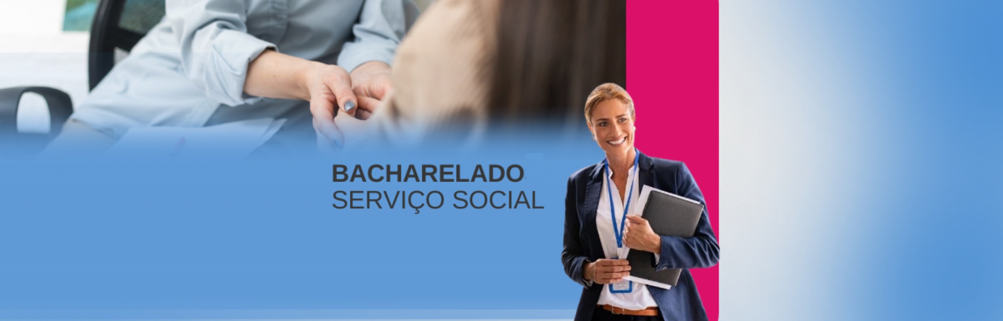 Bacharelado em Serviço Social | Curso Reconhecido pelo MEC