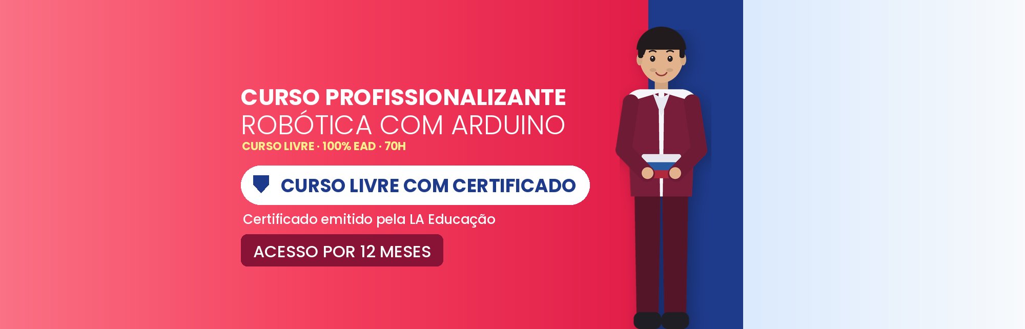 Curso Profissionalizante de Robótica com Arduino EAD