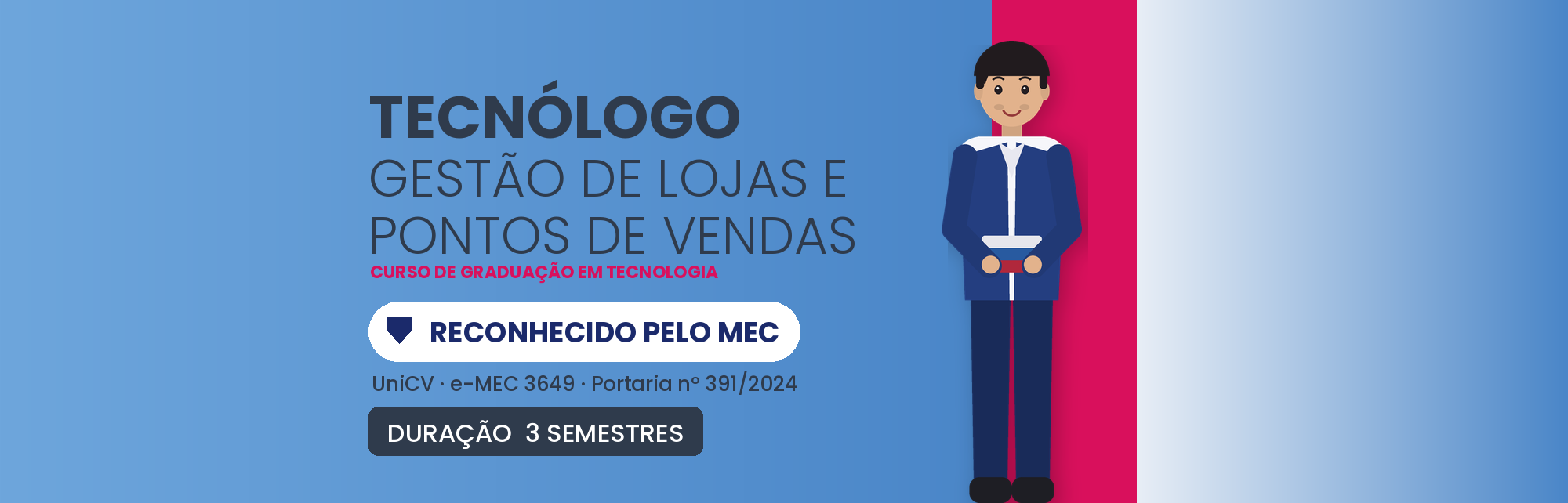 Tecnólogo em Gestão de Lojas e Pontos de Vendas EAD