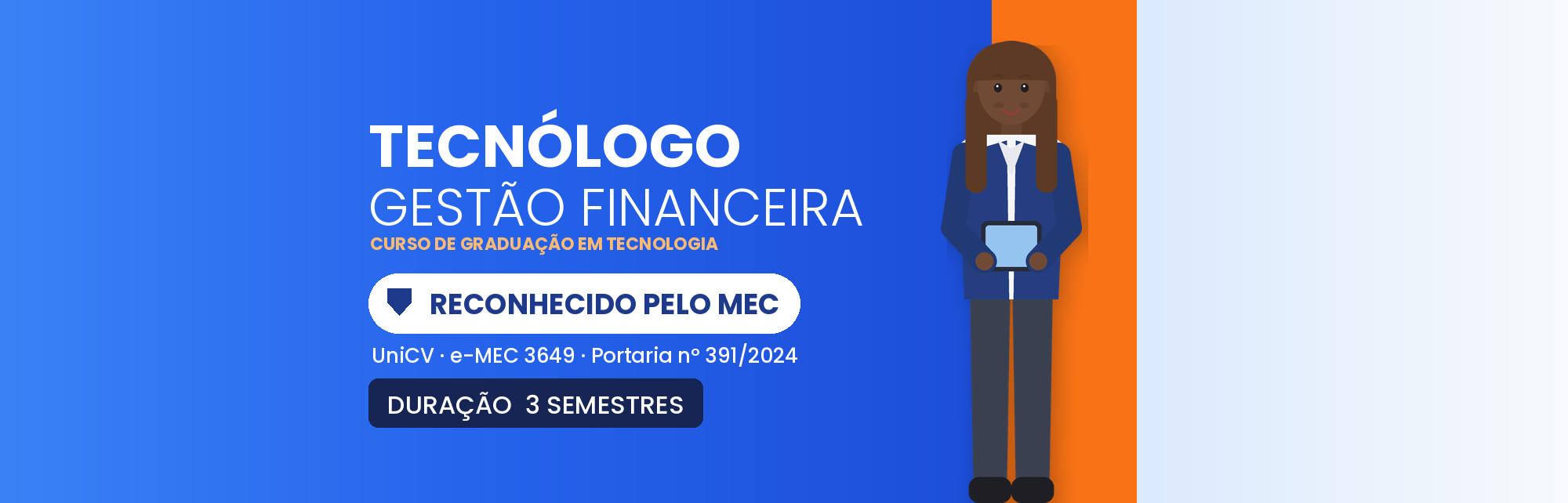 Tecnólogo em Gestão Financeira EAD: Reconhecido pelo MEC