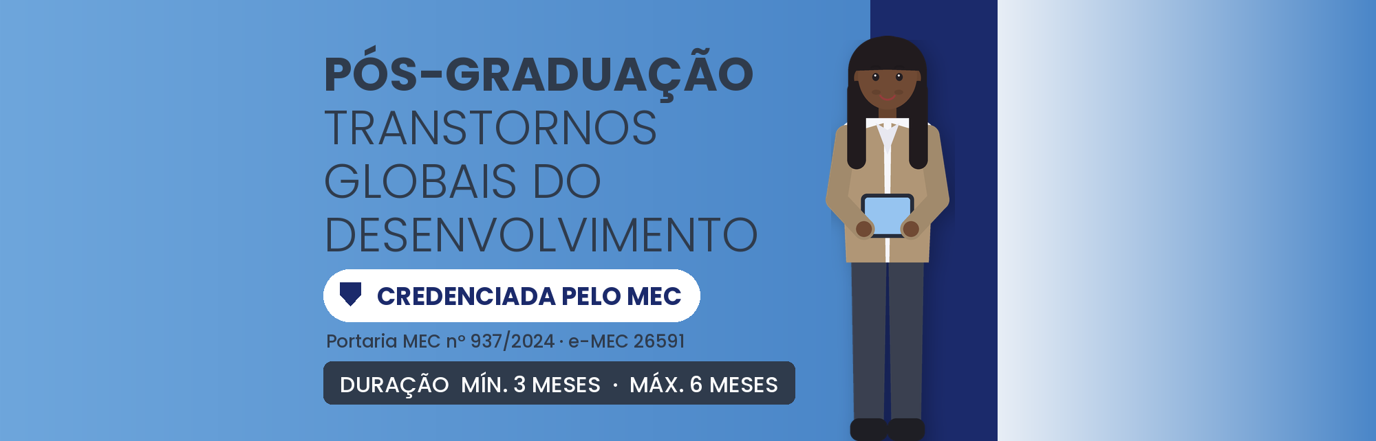 Pós em Transtornos Globais do Desenvolvimento: 570h