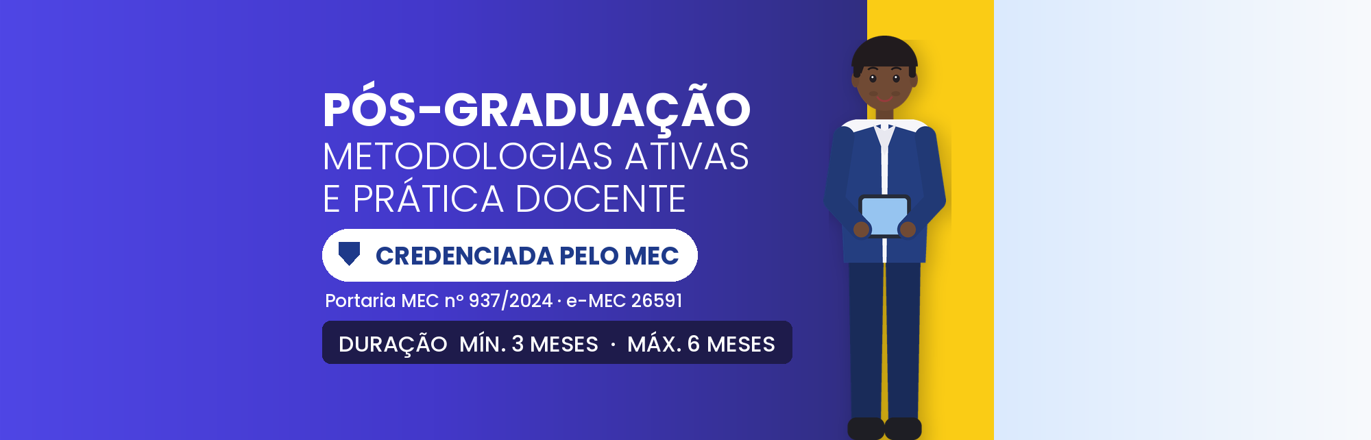 Pós em Metodologias Ativas e Prática Docente EAD: 360h