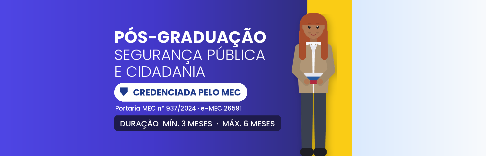 Pós em Segurança Pública e Cidadania EAD: 570h Nacional