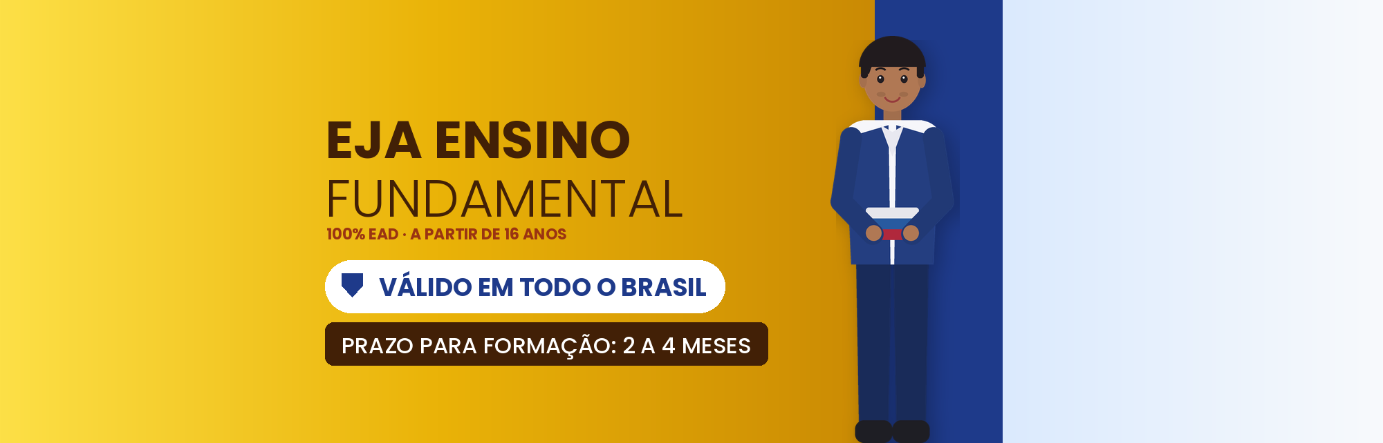 Capa do curso EJA Fundamental EAD em 2 a 4 Meses: Válido em Todo o Brasil