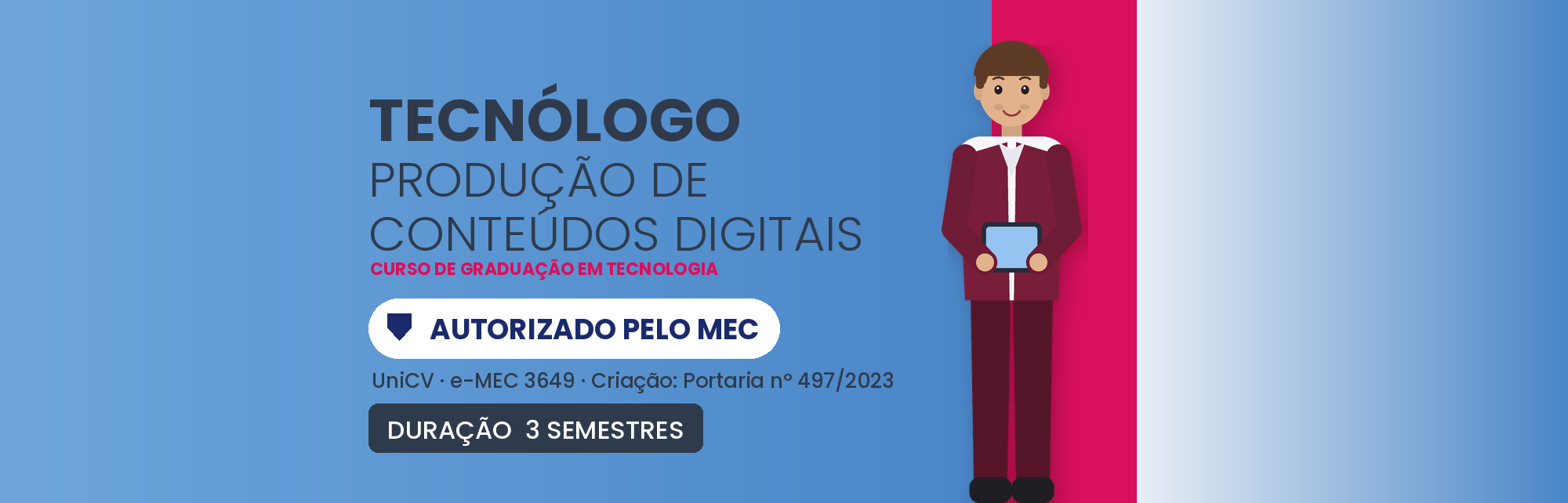 Tecnólogo em Produção de Conteúdos Digitais EAD: Curso MEC