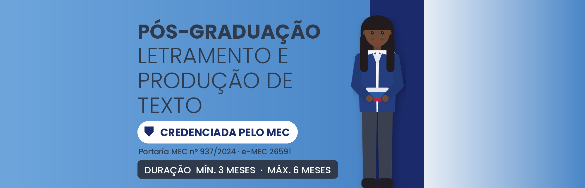 Pós em Letramento e Produção de Texto EAD: 360h, 3 a 6 Meses
