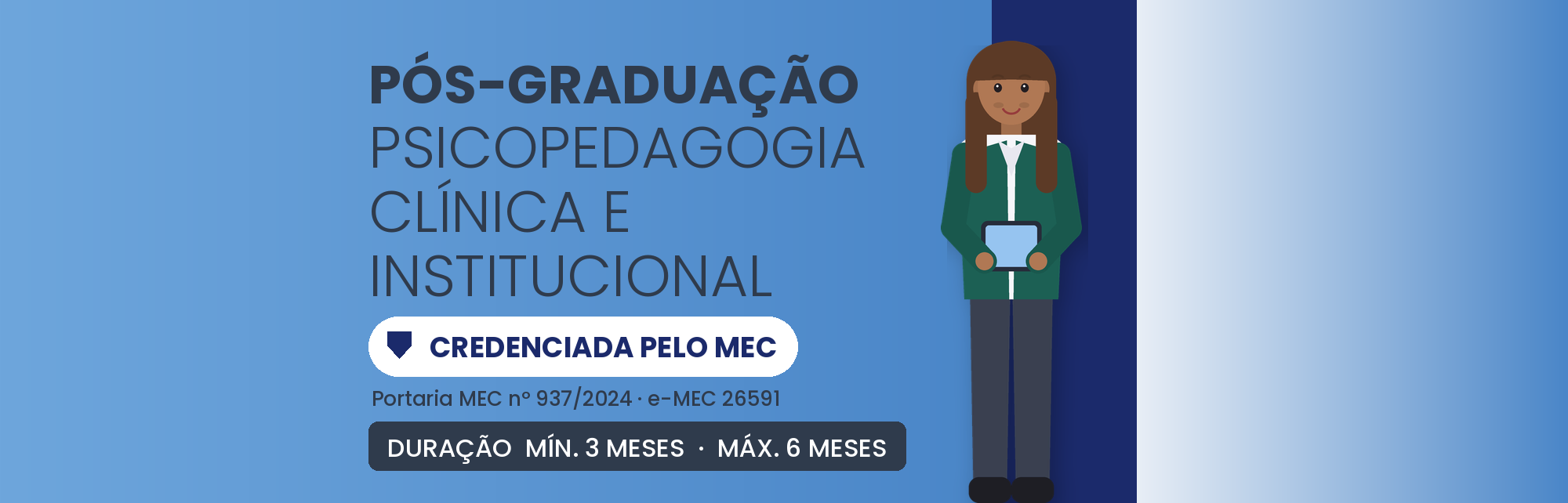Pós em Psicopedagogia Clínica e Institucional: 570h