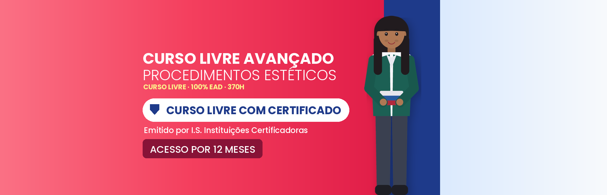 Capa do curso Curso Livre Avançado em Procedimentos Estéticos EAD: 370h