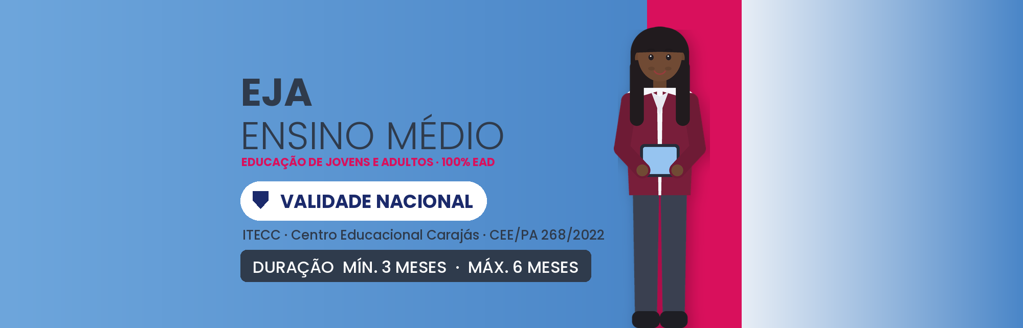 EJA Ensino Médio EAD: Conclua o Médio em 3 a 6 Meses
