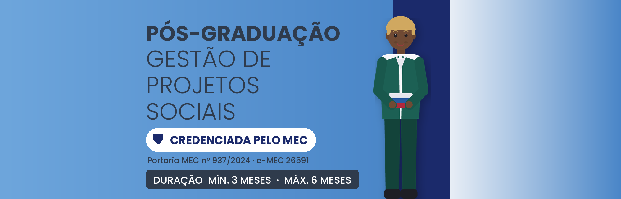 Pós em Gestão e Planejamento de Projetos Sociais: 570h